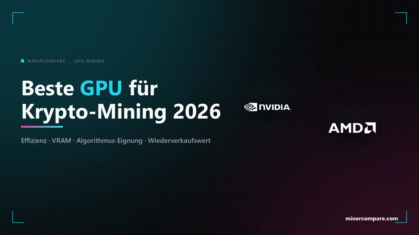 NVIDIA- und AMD-Logos auf dunklem Hintergrund neben dem Titel Beste GPU für Krypto-Mining 2026