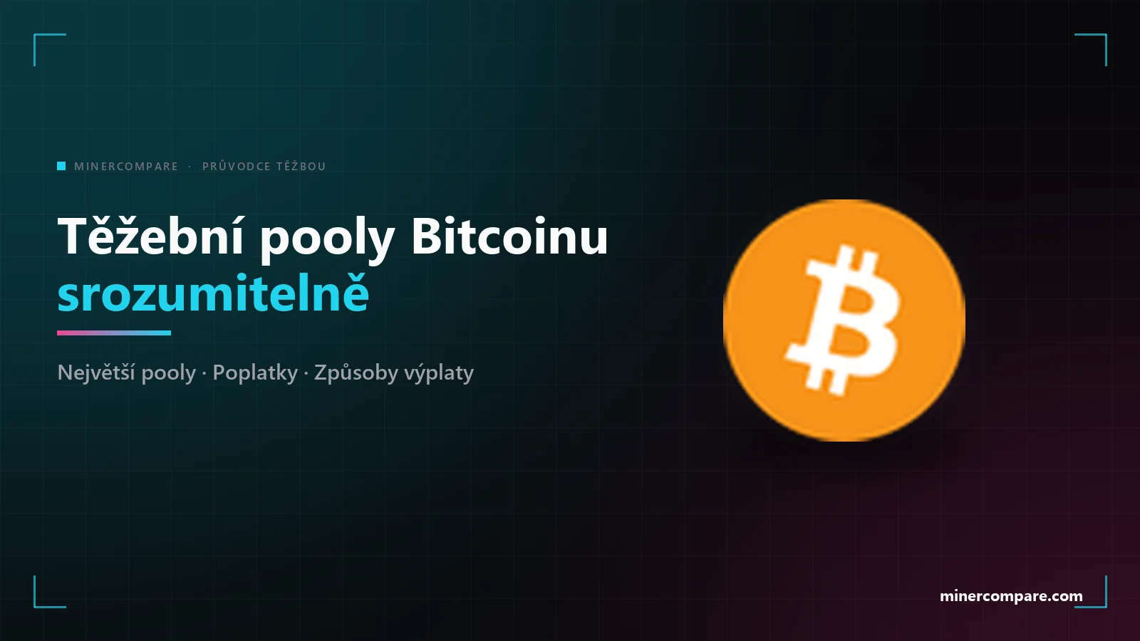 Ikona mince Bitcoin na tmavém pozadí vedle nadpisu Těžební pooly Bitcoinu srozumitelně