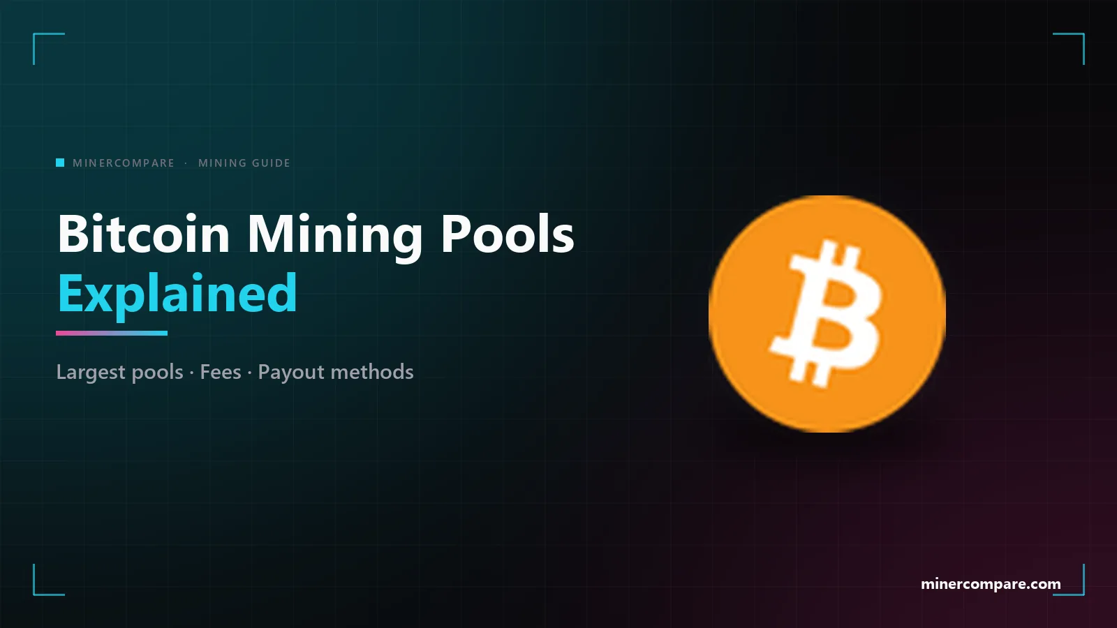 Bitcoin coin icon on a dark background next to the title Bitcoin Mining Pools Explained