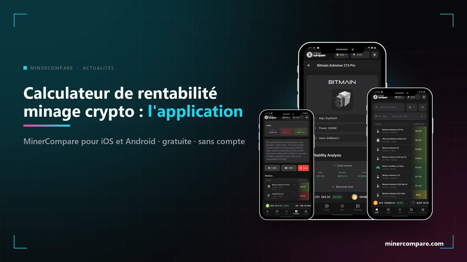 Un téléphone affichant la liste des mineurs MinerCompare à côté du texte application calculateur de rentabilité du minage crypto