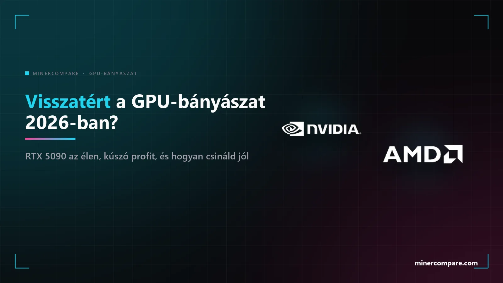 NVIDIA és AMD logók sötét háttéren a cikk címe mellett