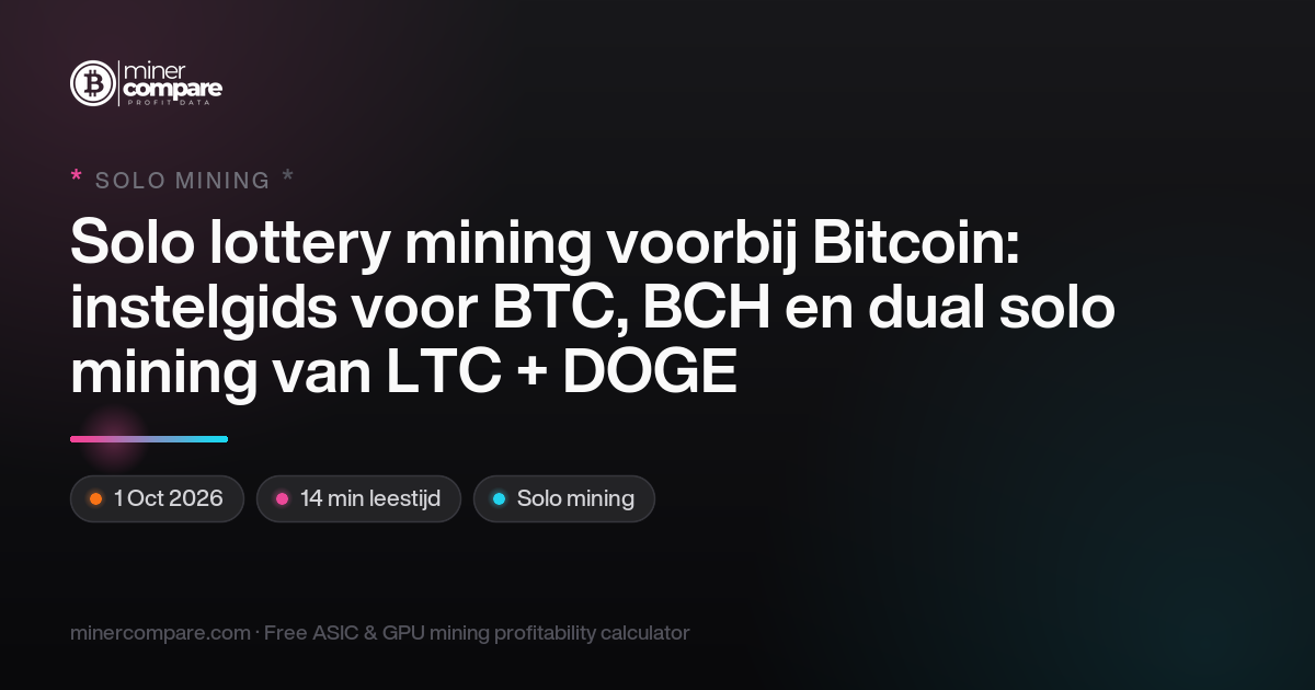 Solo mining instellen: BTC, BCH en LTC + DOGE dual solo