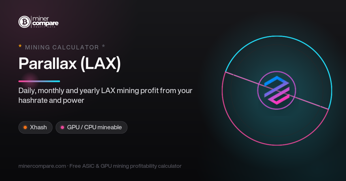 Parallax (LAX): Mining Calculator for Xhash